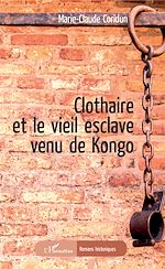 Télécharger le livre :  Clothaire et le vieil esclave venu de Kongo