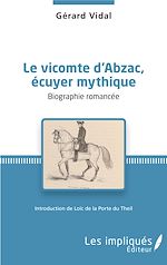 Télécharger le livre :  Le vicomte d'Abzac, écuyer mythique