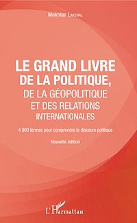 Télécharger le livre :  Le grand livre de la géopolitique et des relations internationales