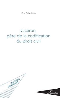 Télécharger le livre :  Cicéron, père de la codification du droit civil