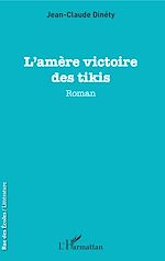 Télécharger le livre :  L'amère victoire des tikis