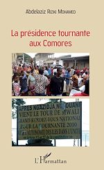 Télécharger le livre :  La présidence tournante aux Comores