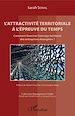 Télécharger le livre :  L'attractivité territoriale à l'épreuve du temps