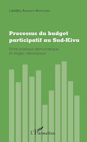 Téléchargez le livre :  Processus du budget participatif au Sud-Kivu