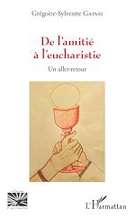 Download this eBook De l'amitié à l'eucharistie