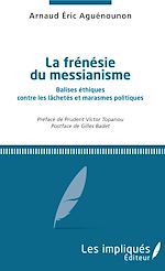 Télécharger le livre :  La frénésie du messianisme