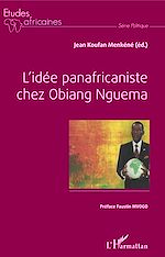 Télécharger le livre :  L'idée panafricaniste chez Obiang Nguema