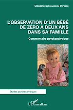 Télécharger le livre :  L'observation d'un bébé de zéro à deux ans dans sa famille