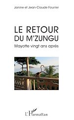 Télécharger le livre :  Le retour du M'Zungu