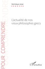Télécharger le livre :  L'actualité de nos vieux philosophes grecs
