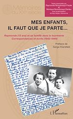 Télécharger le livre :  Mes enfants, il faut que je parte...