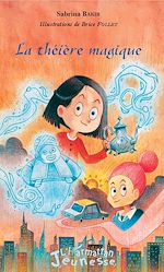 Télécharger le livre :  La théière magique