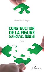 Télécharger le livre :  Construction de la figure du nouvel ennemi