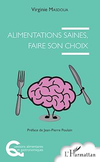 Télécharger le livre :  Alimentations saines, faire son choix