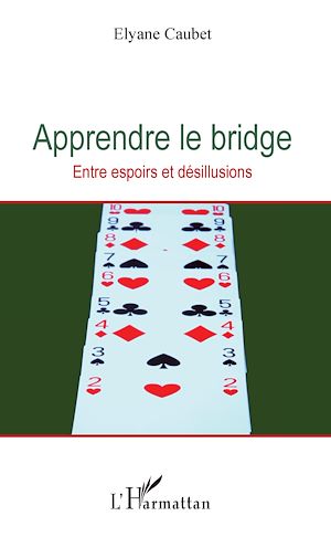 Téléchargez le livre :  Apprendre le bridge