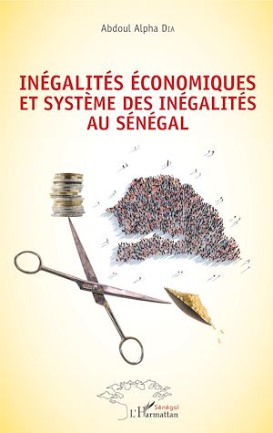 Téléchargez le livre :  Inégalités économiques et système des inégalités au Sénégal