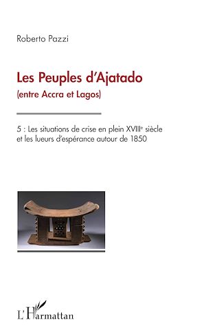 Téléchargez le livre :  Les Peuples d'Ajatado (entre Accra et Lagos) Tome 5