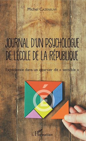 Téléchargez le livre :  Journal d'un psychologue de l'École de la République