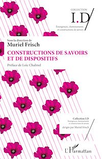 Télécharger le livre :  Constructions de savoirs et de dispositifs