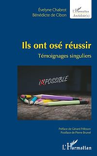 Télécharger le livre :  Ils ont osé réussir