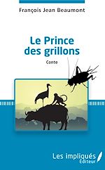 Télécharger le livre :  Le prince des grillons