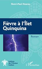 Télécharger le livre :  Fièvre à l'Ilet Quinquina