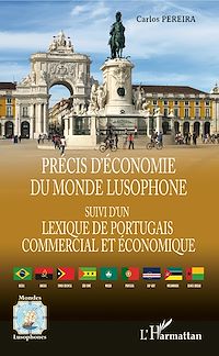 Télécharger le livre :  Précis d'économie du monde lusophone