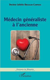 Télécharger le livre :  Médecin généraliste à l'ancienne
