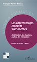 Télécharger le livre :  Les apprentissages collectifs instrumentés