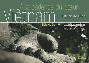 Téléchargez le livre :  A la cadence du coeur, Viêtnam