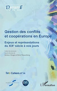 Télécharger le livre :  Gestion des conflits et coopérations en Europe