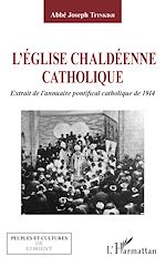 Télécharger le livre :  L'Eglise chaldéenne catholique