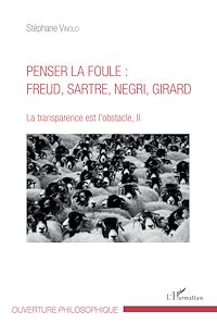 Télécharger le livre :  Penser la foule : Freud, Sartre, Negri, Girard