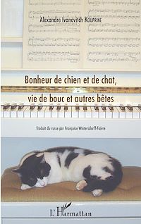 Télécharger le livre :  Bonheur de chien et de chat, vie de bouc et autres bêtes