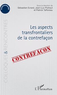 Télécharger le livre :  Aspects transfrontaliers de la contrefaçon