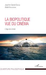 Télécharger le livre :  La biopolitique vue du cinéma