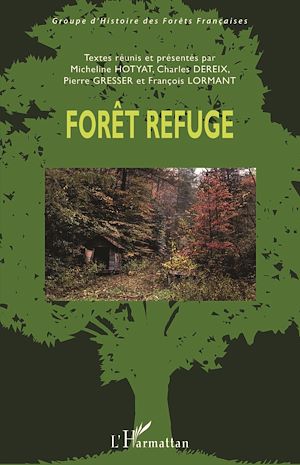 Téléchargez le livre :  Forêt refuge