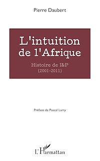 Télécharger le livre :  L'intuition de l'Afrique