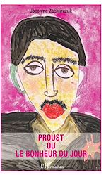 Télécharger le livre :  Proust ou le bonheur du jour