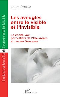 Télécharger le livre :  Les aveugles entre le visible et l'invisible