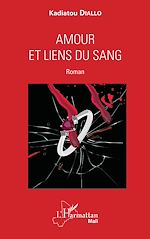 Télécharger le livre :  Amour et liens du sang