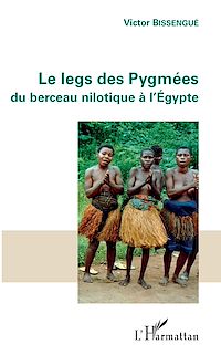 Télécharger le livre :  Le legs des Pygmées