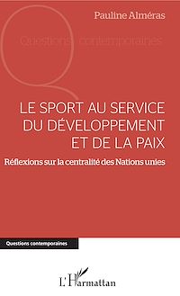 Télécharger le livre :  Le sport au service du développement et de la paix