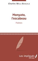 Télécharger le livre :  Monyato, l'escabeau