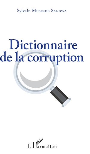 Téléchargez le livre :  Dictionnaire de la corruption