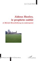 Télécharger le livre :  Aldous Huxley, le prophète oublié