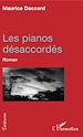 Télécharger le livre :  Les pianos désaccordés