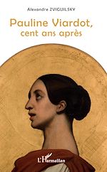 Télécharger le livre :  Pauline Viardot, cent ans après