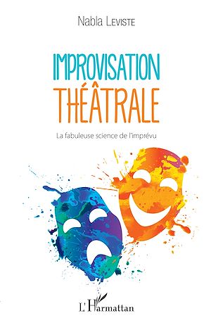 Téléchargez le livre :  Improvisation théâtrale