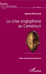 Download this eBook La crise anglophone au Cameroun